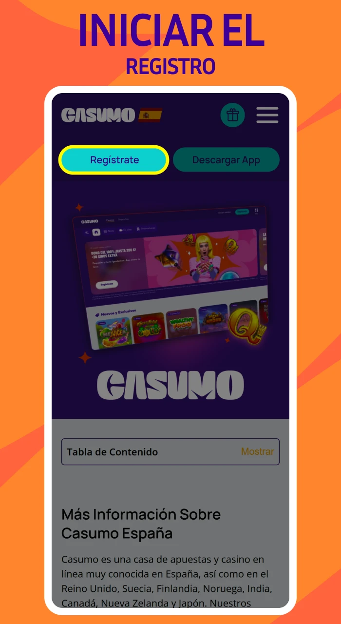 Inicia el registro en Casumo haciendo clic en el boton para acceder al formulario.